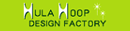 HULAHOOP DESIGN FACTORY